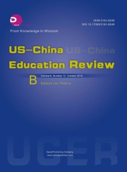 US-China Education Review B  教育2016年第10B期