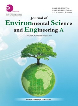 Journal of Environmental Science and Engineering A 环境2017年第10A期