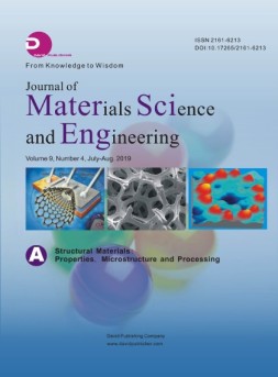 Journal of Materials Science and EngineeringA 材料2019年第4A期