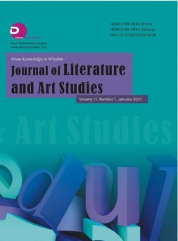 Journal of Literature and Art Studies 文艺 2021年第1期